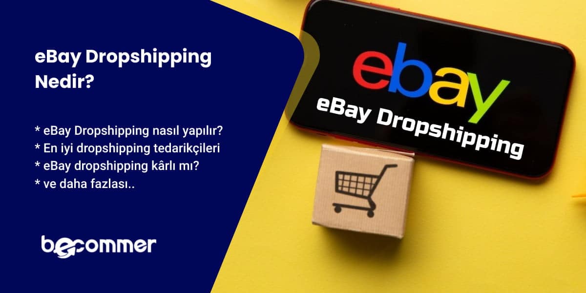 6 adımda eBay Dropshipping nasıl yapılır?