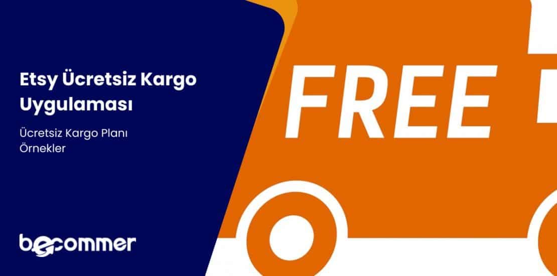 Etsy Ücretsiz Kargo-Becommer.com 6