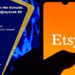 (2023) Etsy Mağazanızı Her Konuda Büyütmenizi Sağlayacak 80 Araç