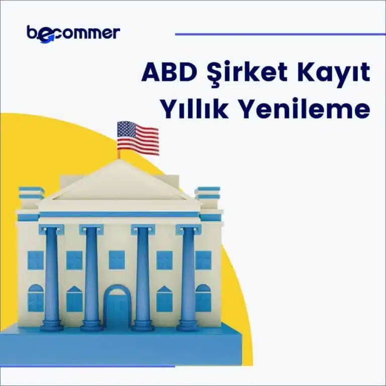 Amerika (Abd) Şirket Kayıt Yıllık Yenileme