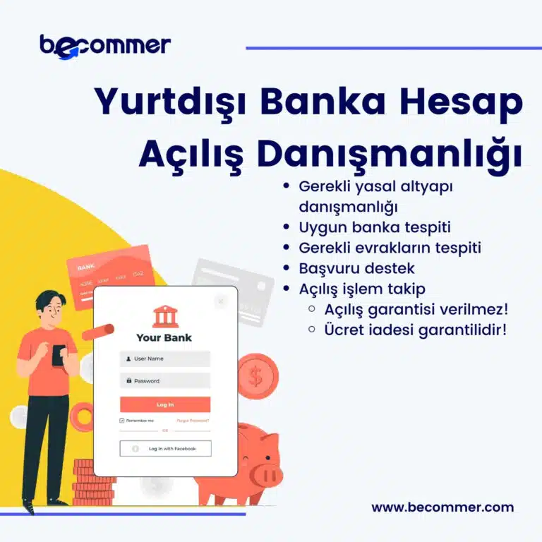 Yurtdışı Banka Hesap Açılış Danışmanlığı